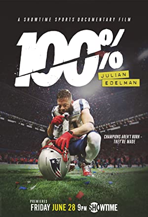 دانلود فیلم 100%: Julian Edelman