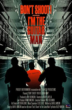 دانلود فیلم Don't Shoot! I'm the Guitar Man