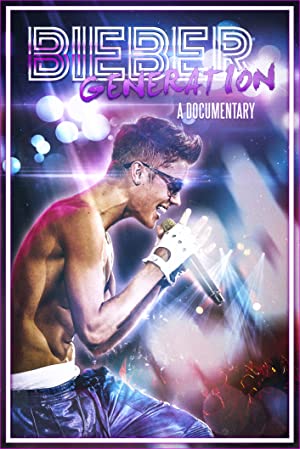 دانلود فیلم Bieber Generation